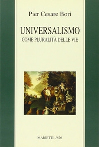 Universalismo come pluralità delle vie - Librerie.coop