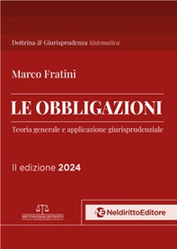 Le obbligazioni. Teoria generale e applicazione giurisprudenziale - Librerie.coop Le obbligazioni. Teoria generale e applicazione giurisprudenziale - Librerie.coop