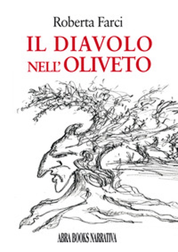 Il diavolo nell'oliveto - Librerie.coop Il diavolo nell'oliveto - Librerie.coop