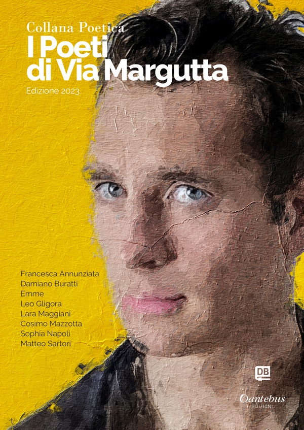 Collana Poetica I Poeti di Via Margutta vol. 51 - Edizione 2023 - Librerie.coop Collana Poetica I Poeti di Via Margutta vol. 51 - Edizione 2023 - Librerie.coop