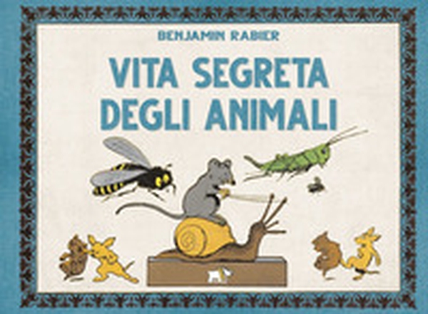 Vita segreta degli animali - Librerie.coop Vita segreta degli animali - Librerie.coop