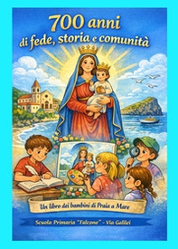 700 anni di fede, storia e comunità - Librerie.coop