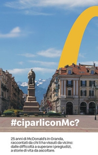 #ci parli con Mc? 25 anni di McDonald's in Granda - Librerie.coop