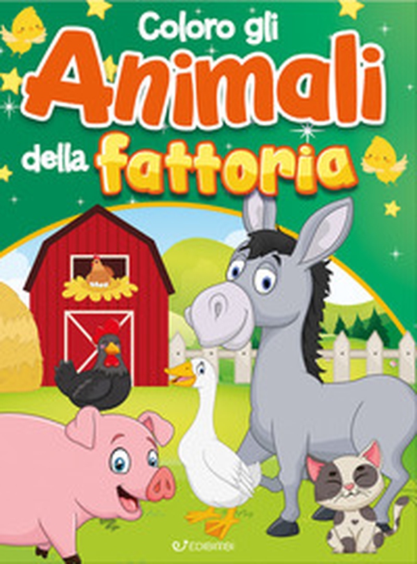 Coloro gli animali della fattoria. Coloriamo - Librerie.coop