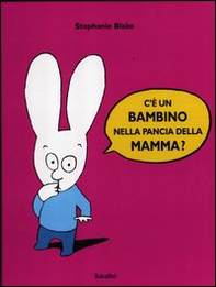 C'è un bambino nella pancia della mamma? - Librerie.coop