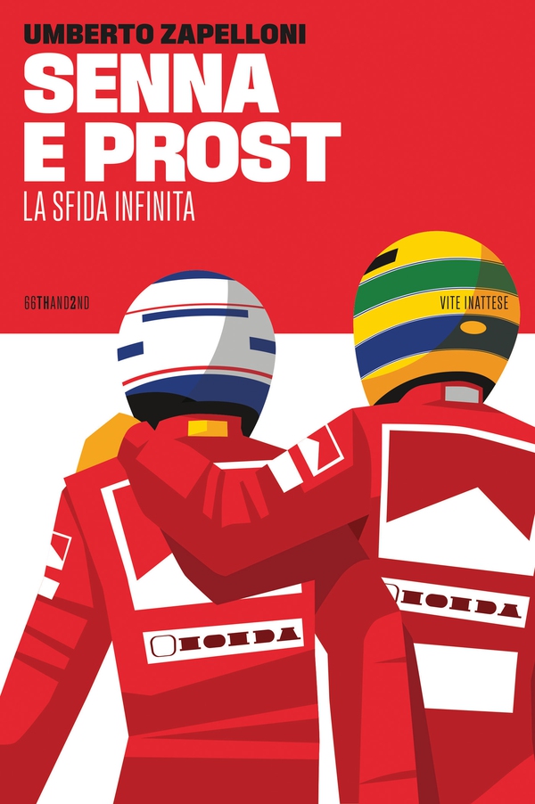 Senna e Prost - Librerie.coop Senna e Prost - Librerie.coop