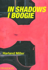 Harland Miller. In shadows I boogie - Librerie.coop