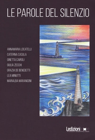 Le parole del silenzio - Librerie.coop
