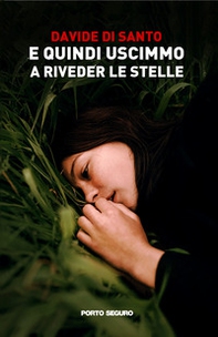 E quindi uscimmo a riveder le stelle - Librerie.coop E quindi uscimmo a riveder le stelle - Librerie.coop