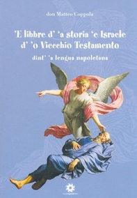'E libbre d''a storia 'e Israele d'o viecchio testamento - Librerie.coop