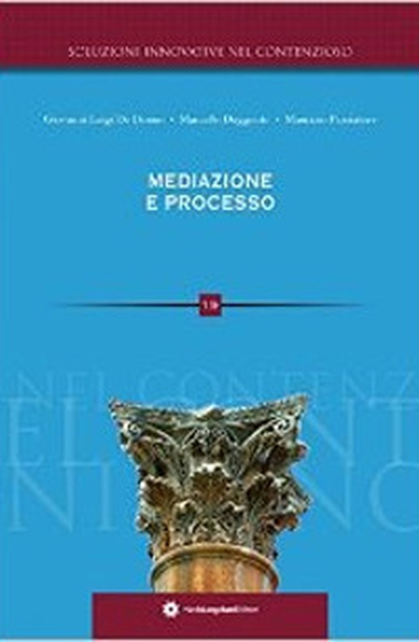 Mediazione e processo - Librerie.coop Mediazione e processo - Librerie.coop