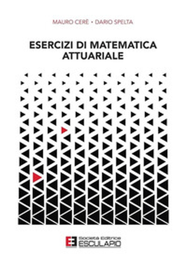 Esercizi di matematica attuariale - Librerie.coop Esercizi di matematica attuariale - Librerie.coop
