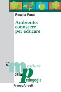 Ambiente: conoscere per educare - Librerie.coop Ambiente: conoscere per educare - Librerie.coop