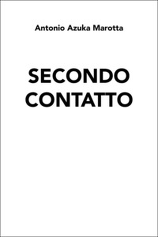 Secondo contatto - Librerie.coop Secondo contatto - Librerie.coop