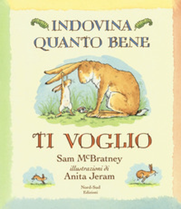 Indovina quanto bene ti voglio - Librerie.coop Indovina quanto bene ti voglio - Librerie.coop
