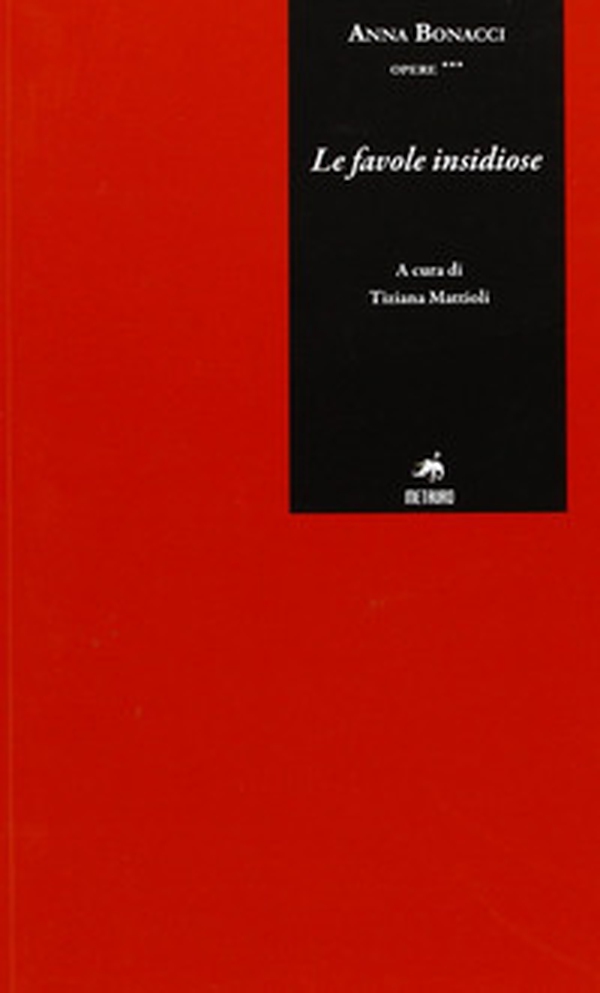 Le favole insidiose - Librerie.coop Le favole insidiose - Librerie.coop