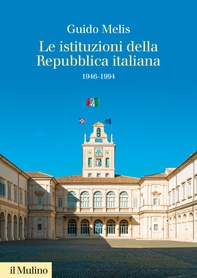 Le istituzioni della Repubblica italiana - Librerie.coop
