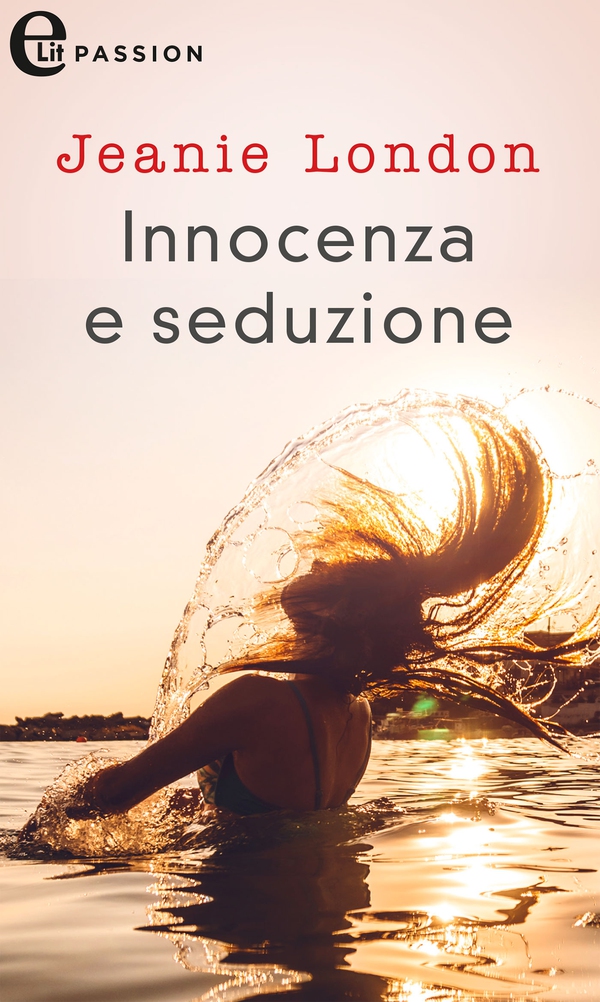 Innocenza e seduzione (eLit) - Librerie.coop Innocenza e seduzione (eLit) - Librerie.coop