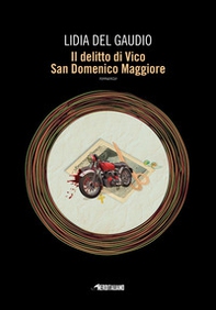 Il delitto di Vico San Domenico Maggiore - Librerie.coop
