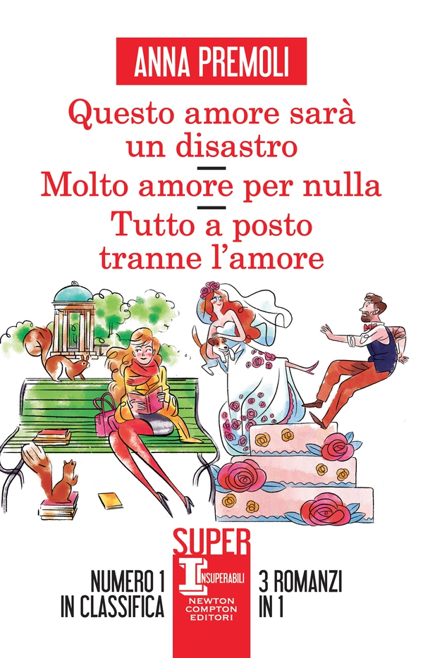 Questo amore sarà un disastro - Molto amore per nulla - Tutto a posto tranne l’amore - Librerie.coop Questo amore sarà un disastro - Molto amore per nulla - Tutto a posto tranne l’amore - Librerie.coop