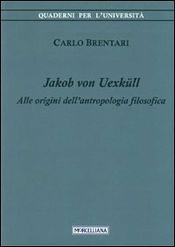 Jacob von Uexküll. Alle origini dell'antropologia filosofica - Librerie.coop Jacob von Uexküll. Alle origini dell'antropologia filosofica - Librerie.coop