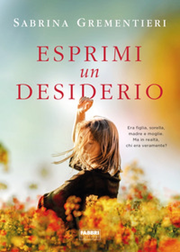 Esprimi un desiderio - Librerie.coop Esprimi un desiderio - Librerie.coop