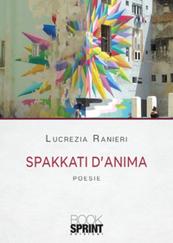 Spakkati d'anima - Librerie.coop Spakkati d'anima - Librerie.coop