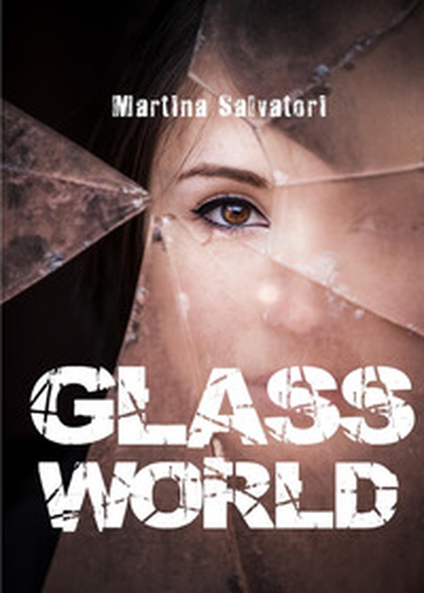 Glass world - Librerie.coop Glass world - Librerie.coop