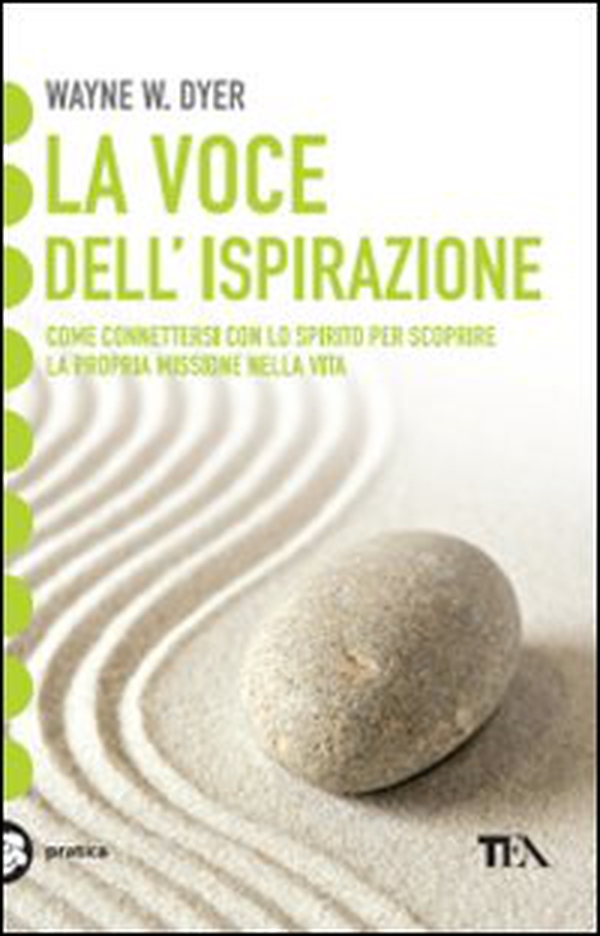 La voce dell'ispirazione. Come connettersi con lo spirito per scoprire la propria missione nella vita - Librerie.coop La voce dell'ispirazione. Come connettersi con lo spirito per scoprire la propria missione nella vita - Librerie.coop
