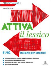 Attiva il lessico (B1/B2). Per esercitarsi con i vocaboli in contesto - Librerie.coop