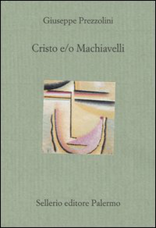 Cristo e/o Machiavelli - Librerie.coop Cristo e/o Machiavelli - Librerie.coop