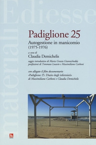 Padiglione 25. Autogestione in manicomio (1975-1976) - Librerie.coop