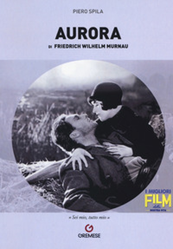 «Aurora» di Friedrich Wilhelm Murnau - Librerie.coop «Aurora» di Friedrich Wilhelm Murnau - Librerie.coop