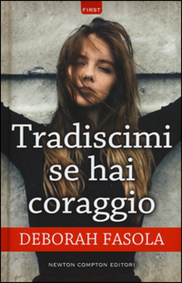Tradiscimi se hai coraggio - Librerie.coop Tradiscimi se hai coraggio - Librerie.coop