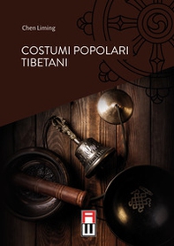 Costumi popolari tibetani - Librerie.coop