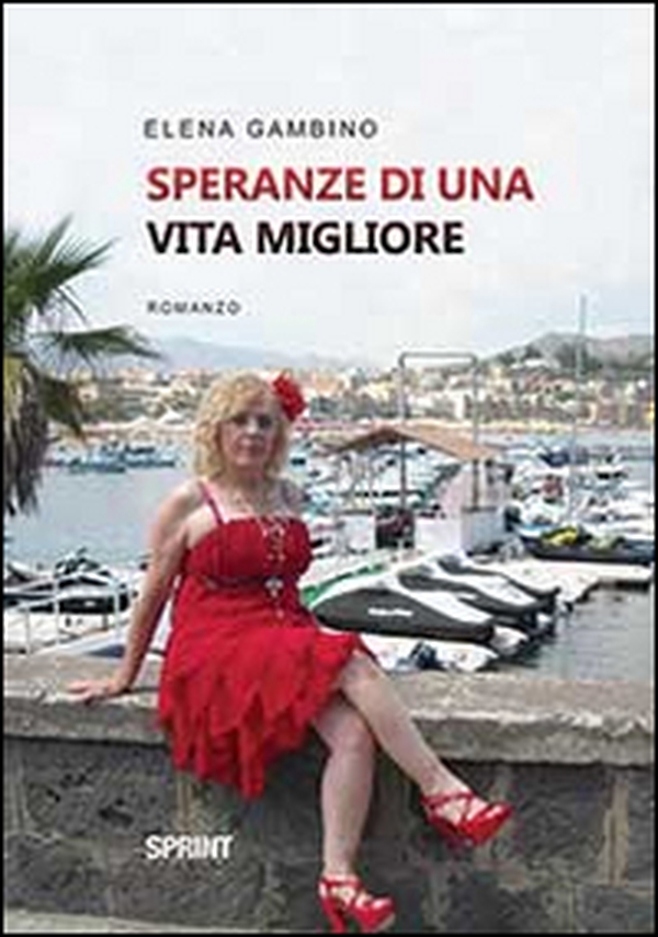 Speranze di una vita migliore - Librerie.coop Speranze di una vita migliore - Librerie.coop