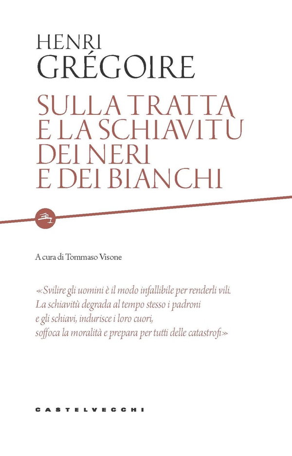 Sulla tratta e la schiavitù dei neri e dei bianchi - Librerie.coop Sulla tratta e la schiavitù dei neri e dei bianchi - Librerie.coop