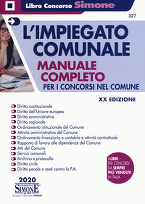 L'impiegato comunale. Manuale completo per i concorsi nel Comune - Librerie.coop L'impiegato comunale. Manuale completo per i concorsi nel Comune - Librerie.coop