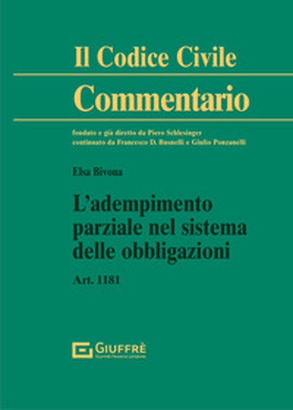 L'adempimento parziale nel sistema delle obbligazioni - Librerie.coop
