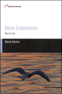 Diario endometriosi. Mai più sola - Librerie.coop Diario endometriosi. Mai più sola - Librerie.coop
