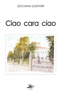 Ciao cara ciao - Librerie.coop