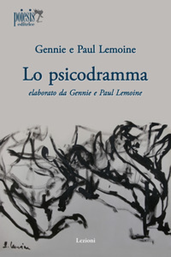 Lo psicodramma - Librerie.coop Lo psicodramma - Librerie.coop