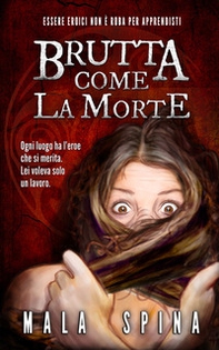 Brutta come la morte - Librerie.coop