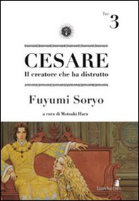 Cesare. Il creatore che ha distrutto - Vol. 3 - Librerie.coop Cesare. Il creatore che ha distrutto - Vol. 3 - Librerie.coop