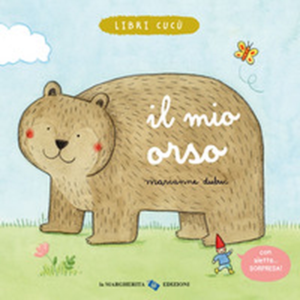 Il mio orso - Librerie.coop Il mio orso - Librerie.coop