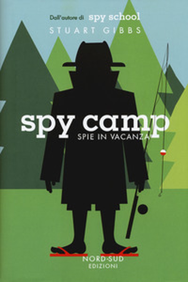 Spy camp. Spie in vacanza - Librerie.coop Spy camp. Spie in vacanza - Librerie.coop