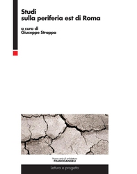 Studi sulla perifieria est di Roma - Librerie.coop Studi sulla perifieria est di Roma - Librerie.coop