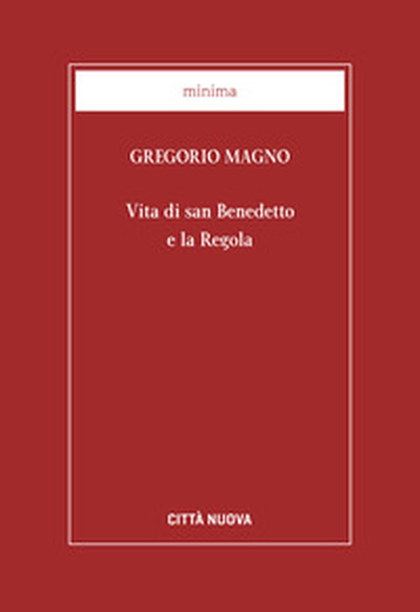 Vita di san Benedetto e la Regola - Librerie.coop Vita di san Benedetto e la Regola - Librerie.coop