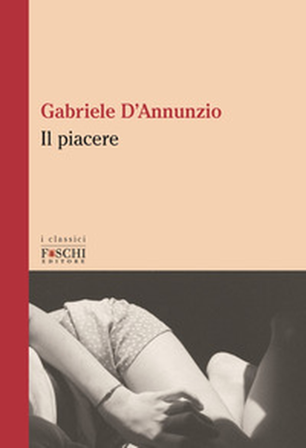 Il piacere - Librerie.coop Il piacere - Librerie.coop