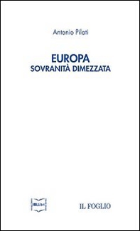 Europa. Sovranità dimezzata - Librerie.coop